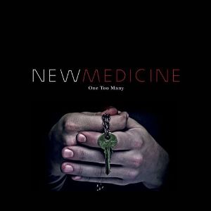 New Medicine - One Too Many (Single) (2014)