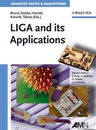 LIGA and its Applications