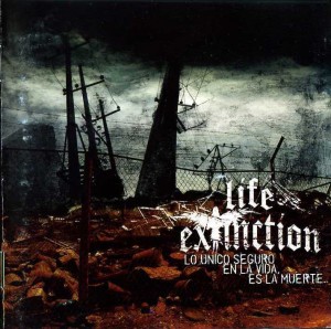 Life Extinction - Lo unico seguro en la vida, es la muerte (2006)