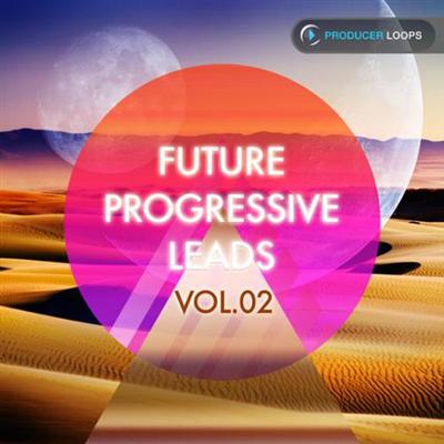 Producer Loops Future Progressive Leads Vol 2 MULTiFORMAT / DISCOVER
