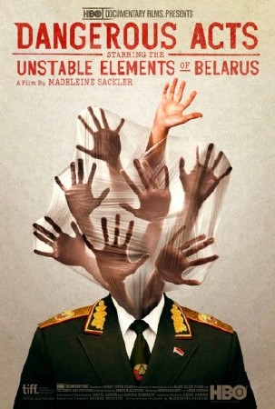        / Dangerous Acts Starring the Unstable Elements of Belarus (2013) SATRip