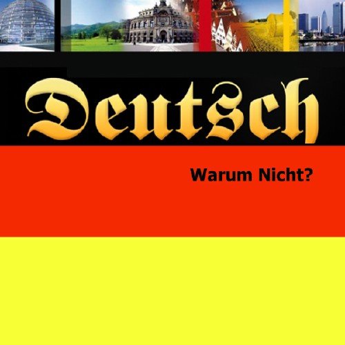 Deutsche Welle. Аудиокурс "Deutsch - Warum Nicht" По немецки? Ну конечно! (2002) PDF + MP3