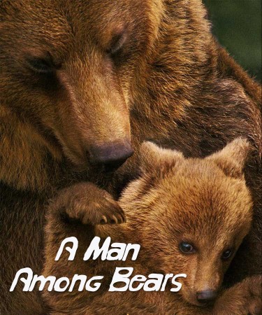 - / A Man Among Bears (2008) HDTV (1080i)