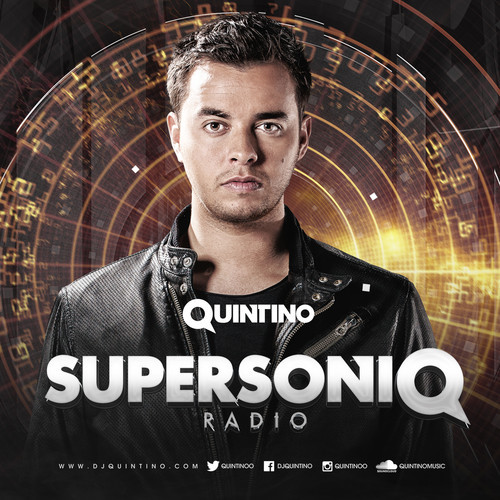 Quintino - SupersoniQ Radio 137 (2016-03-23)