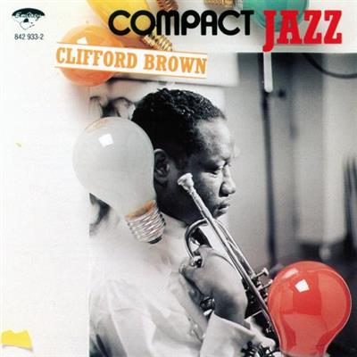 Clifford Brown - Compact Jazz- Clifford Brown (1990)