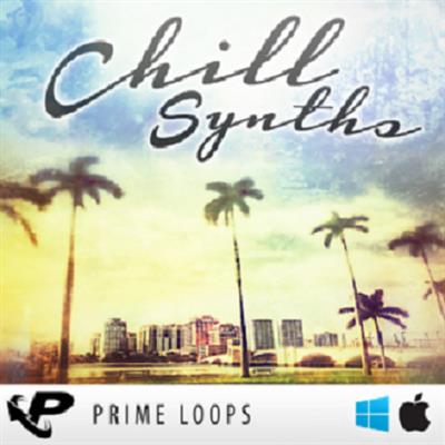 Prime Lo0ps Chill Synths MULTiFORMAT