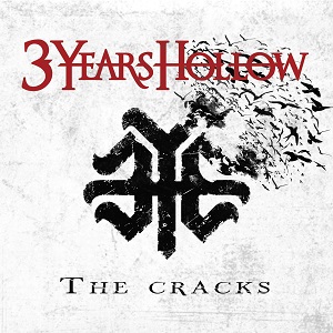 3 Years Hollow - The Cracks (2014)