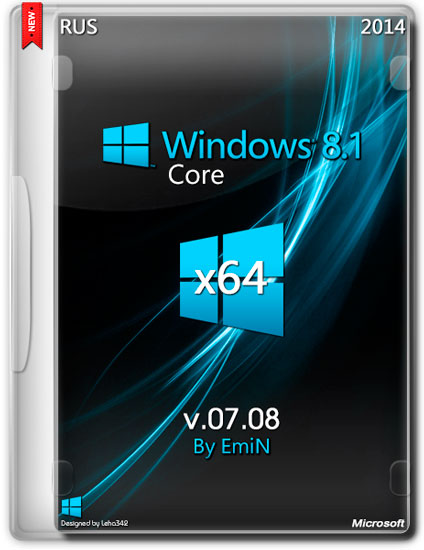 Windows 8.1 Core x64 v.07.08 by EmiN (RUS/2014)