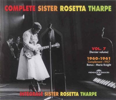 Sister Rosetta Tharpe - Complete Sister Rosetta Tharpe Vol. 7 (2012)