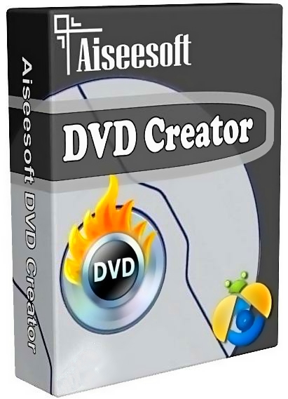 Aiseesoft DVD Creator 5.2.6 + Rus