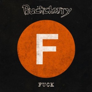 Buckcherry - Fuck (EP) (2014)