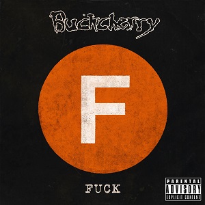 Buckcherry - Fuck (2014)