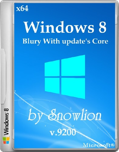 Windows 8 Blury With update's Core by Snowlion 9200 (x64/2014/RUS)