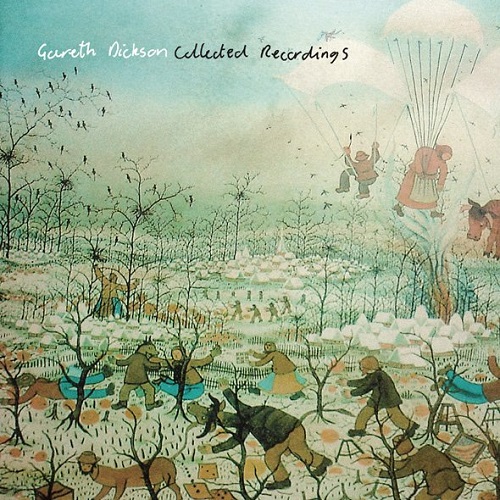 Gareth Dickson - Collected Recordings (2009)
