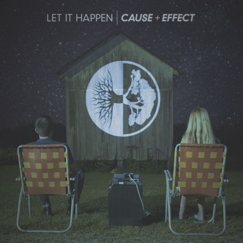 Let It Happen - Cause And Effect (2014)