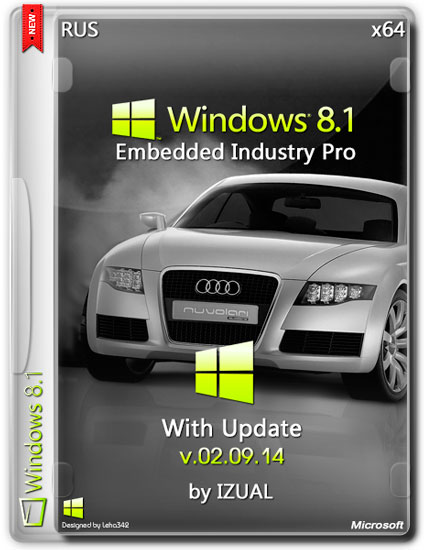 Windows 8.1 Embedded Industry Pro x64 With Update v.02.09.14 by IZUAL (RUS/2014)