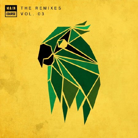 Main Course - The Remixes Vol 03 (2014)