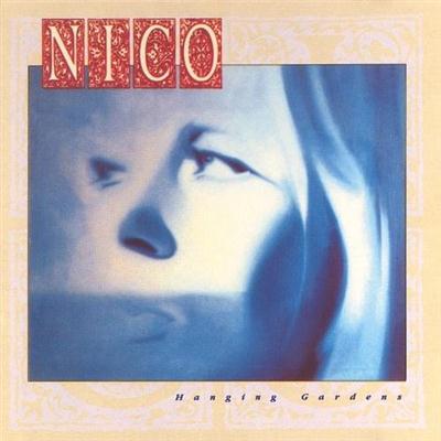Nico - Hanging Gardens (1990)