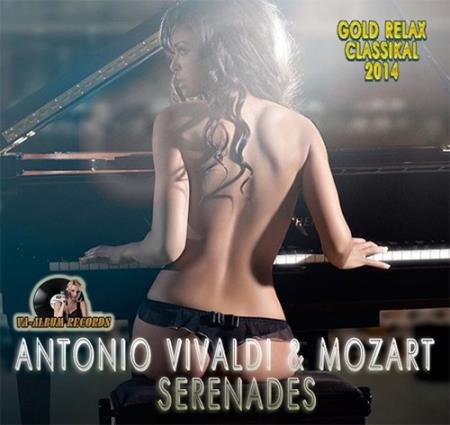 Antonio Vivaldi & Mozart - Antonio Vivaldi & Mozart Serenades (2014)