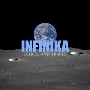 Infinika - Echoes and Traces (2014)
