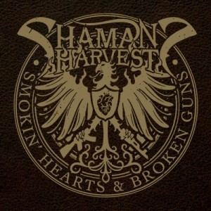 Shaman's Harvest - Smokin' Hearts & Broken Guns (Limited Edition) (2014)