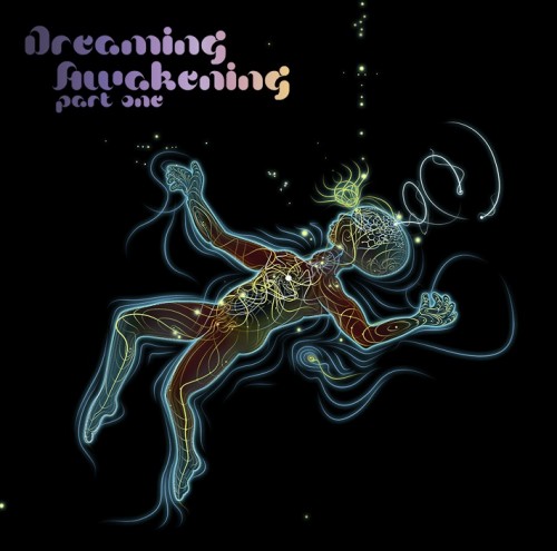 VA - Dreaming Awakening, Part One (2014)