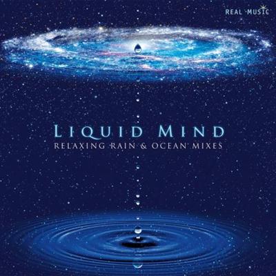 Liquid Mind - Relaxing Rain & Ocean Mixes (2014)