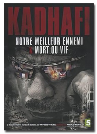 :     / Kadhafi: mort ou vif (2012) DVB