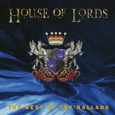 House Of Lords - The Best Of The Ballads (2014)