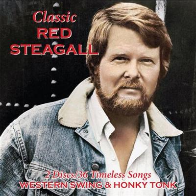 Red Steagall - Classic Western Swing & Honky Tonk (2014)