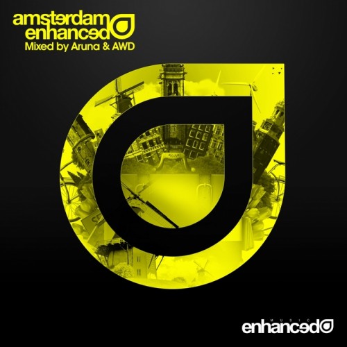 Amsterdam Enhanced (Mixed by Aruna & AWD) (2014)