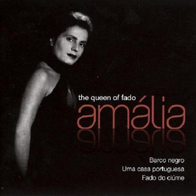 Amalia Rodrigues - The queen of fado (2011)