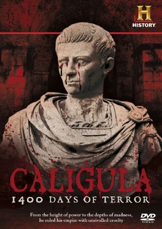 Калигула: 1400 дней террора / Caligula: 1400 Days of Terror (2012) HDTVRip (720p)