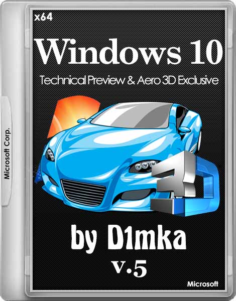 Windows 10 Technical Preview & Aero 3D Exclusive by D1mka v.5 (x64/RUS/ENG/2014)