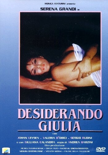 Страсть к Джулии / Desiderando Giulia (Андреа Барзини / Andrea Barzini) [1986, драма, DVDRip] (AVO : Леонид Володарский)