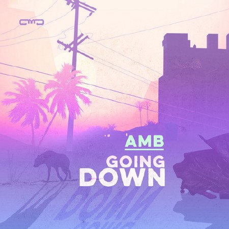 AMB - Going Down (2014)