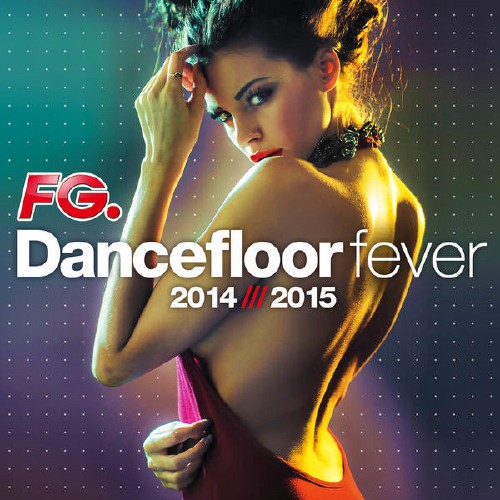 Dancefloor Fever 2014 - 2015 (2014)