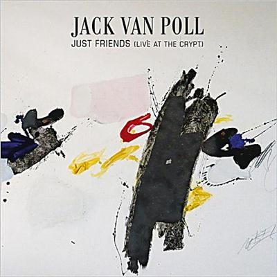 Jack Van Poll - Just Friends (2014)