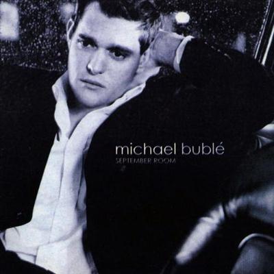 Michael Buble - September Room (2005) Lossless