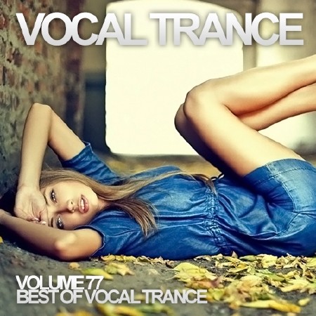 Vocal Trance Volume 77 (2014)
