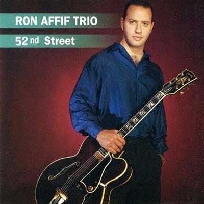 Ron Affif Trio - 52nd Street (1996)