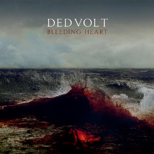 DedVolt - Bleeding Heart (2014)