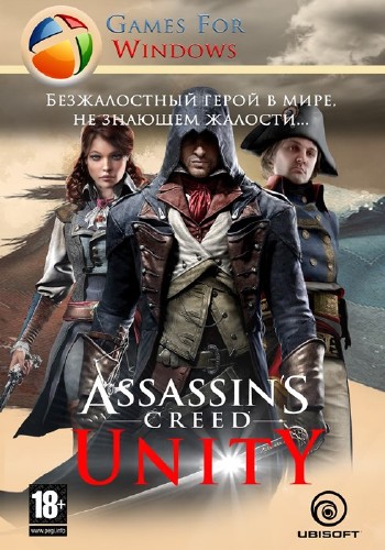 Assassin’s Creed Unity - Gold Edition (2014/Rus/Eng/PC) Repack от xatab