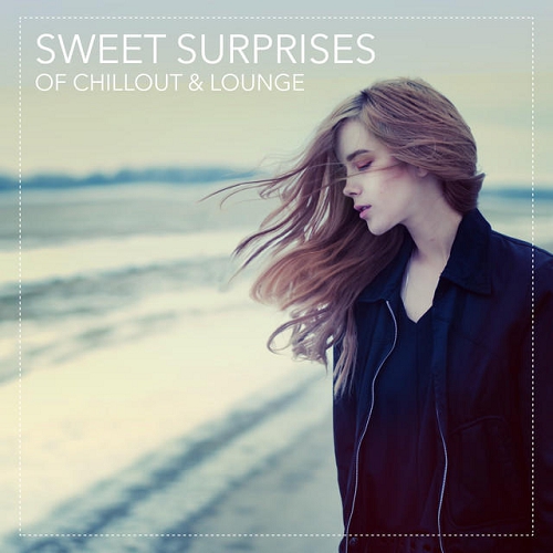 Sweet Surprises Of Chillout and Lounge (2014) p3