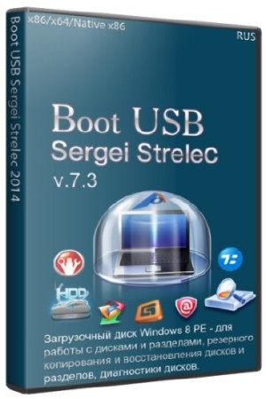 Boot USB Sergei Strelec 2014 v.7.3 (x86/Native x86/RUS)