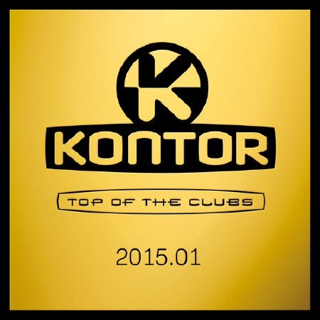 Kontor Top Of The Clubs 2015.01 (2014)