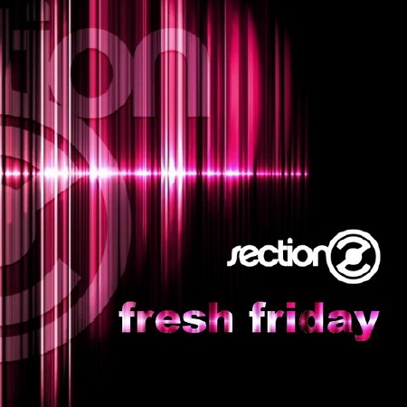 VA - SectionZ Fresh Friday (2014)