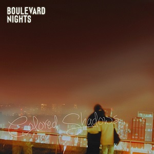 Boulevard Nights - Colored Shadows (2014)