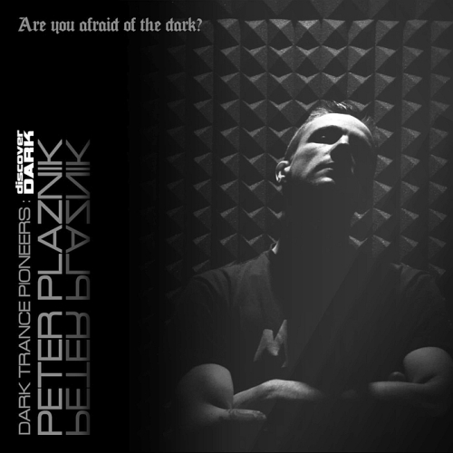 Peter Plaznik - Dark Trance Pioneers (2014)