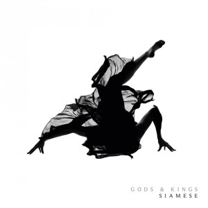 Siamese - Gods & Kings (Single) (2014)
